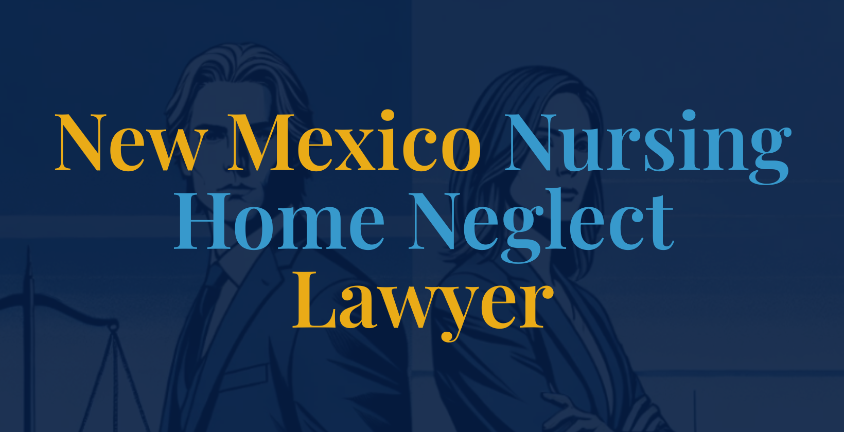 new-mexico-nursing-home-neglect-lawyer