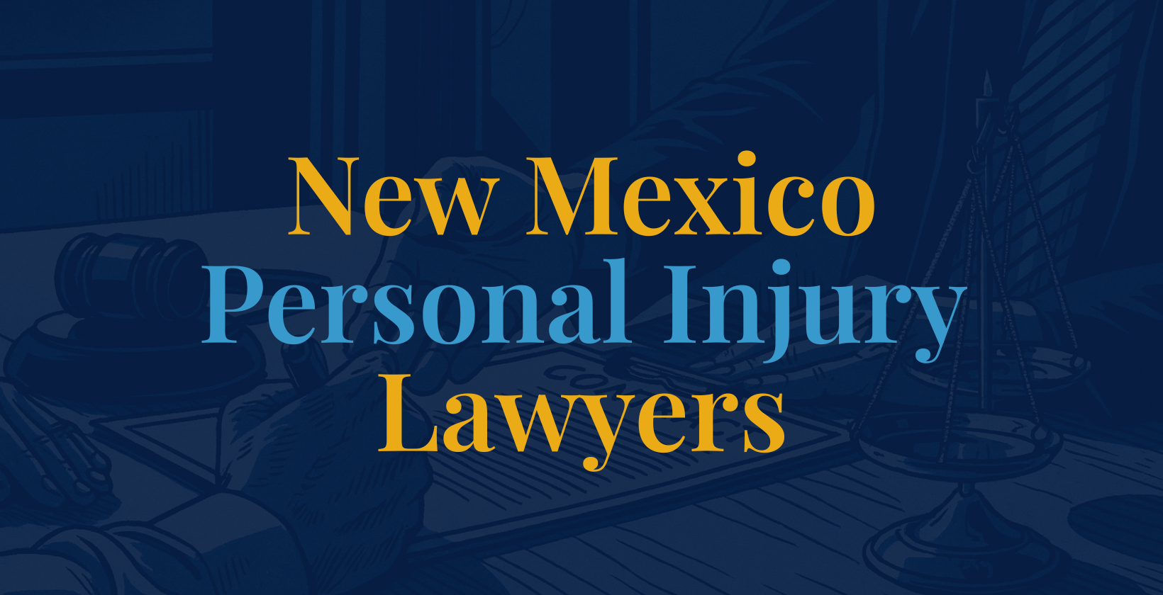 New Mexico Personal Injury Lawyers