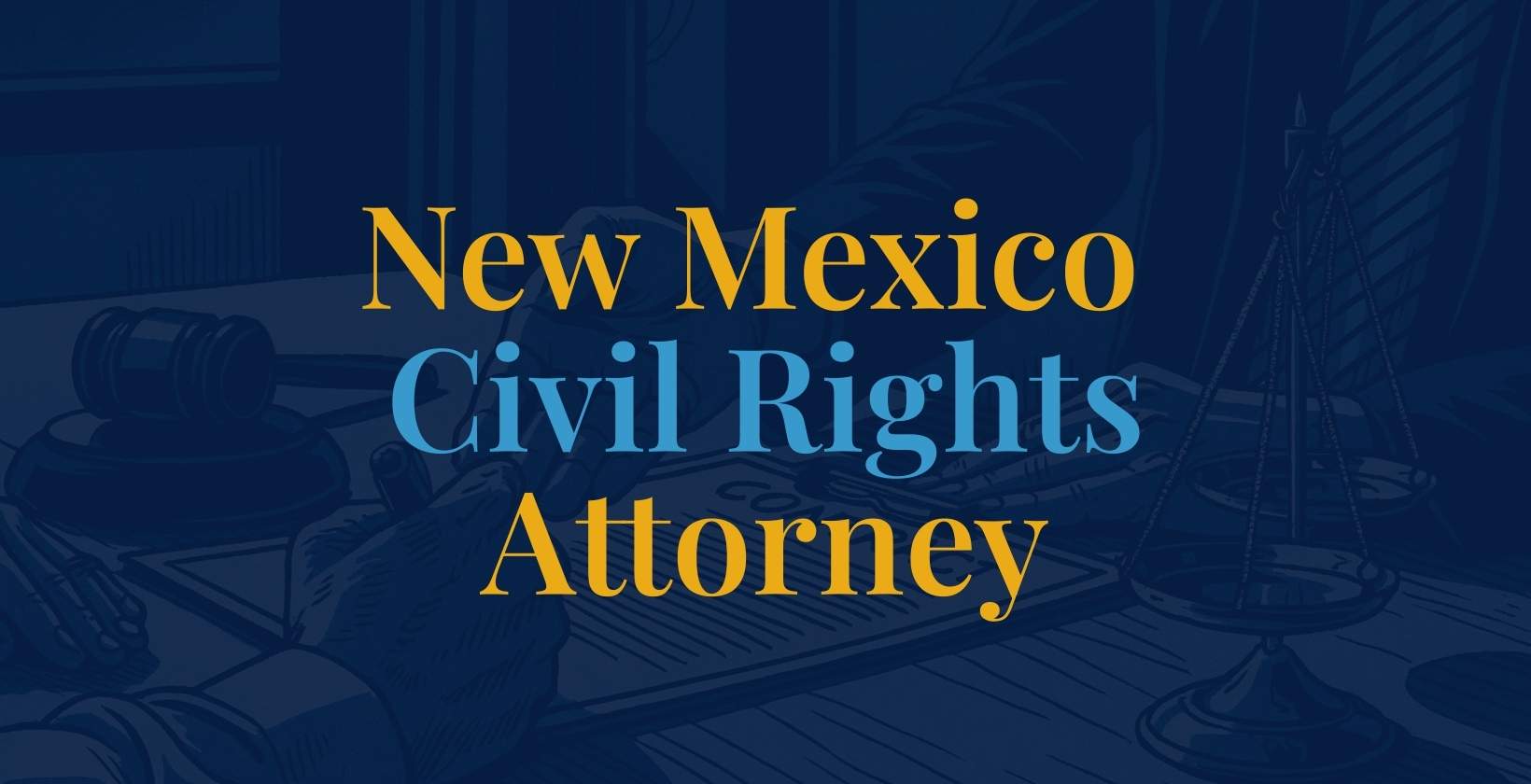 new-mexico -civil-rights-attorney
