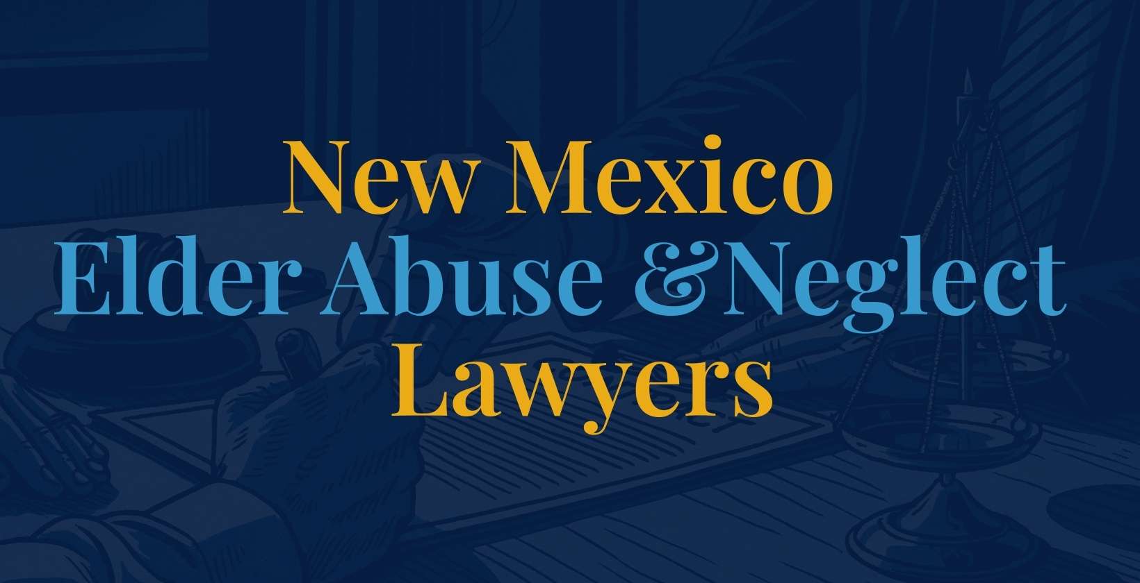 new-mexico -elder-abuse-lawyers